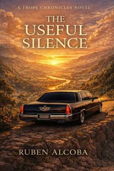 Paperback The Useful Silence: A Trope Chronicles Novel Book
