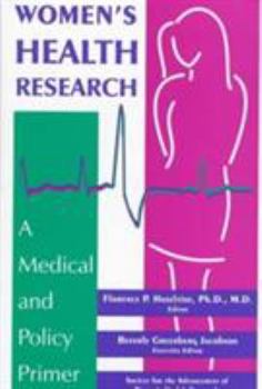 Hardcover Women's Health Research: A Medical and Policy Primer Book