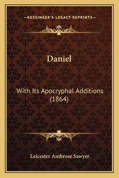 Daniel: With Its Apocryphal Additions