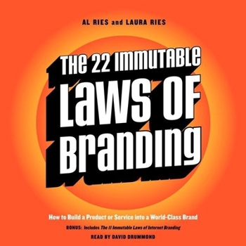 Audio CD The 22 Immutable Laws of Branding: How to Build a Product or Service Into a World-Class Brand Book