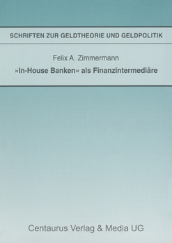 Paperback In-House Banken ALS Finanzintermediäre [German] Book