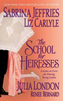 The School for Heiresses - Book  of the Neville Family & Friends
