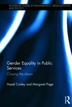 Hardcover Gender Equality in Public Services: Chasing the Dream Book