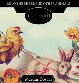 Hardcover Milo the Sheep and Other Animals: 4 Books In 1 Book