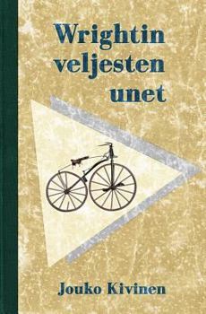Paperback Wrightin veljesten unet [Finnish] Book