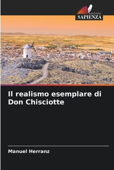 Paperback Il realismo esemplare di Don Chisciotte [Italian] Book