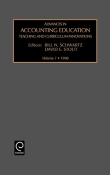 Hardcover Advances in Accounting Education: Teaching and Curriculum Innovations Book