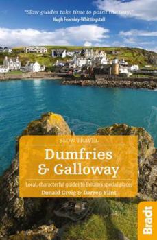 Paperback Dumfries & Galloway: Local, Characterful Guides to Britain's Special Places Book