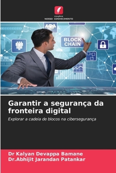 Garantir a segurança da fronteira digital (Portuguese Edition)