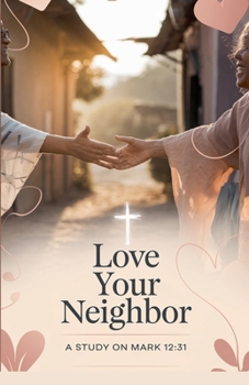 Paperback Love Your Neighbor Book