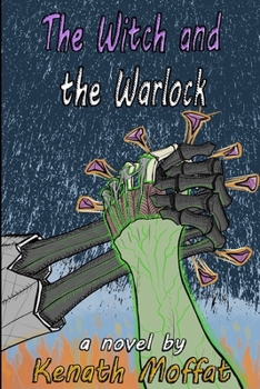 Paperback The Witch and the Warlock Book