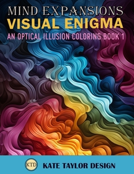 Paperback Visual Enigma: An Optical Illusion Coloring Book 1: Dive into the World of Optical Illusion Patterns Book