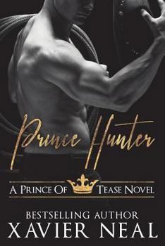 Prince Hunter - Book #2 of the Princes of Tease