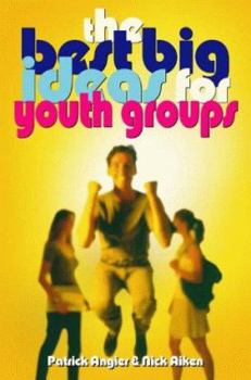 Paperback The Best Big Ideas for Youth Groups Book