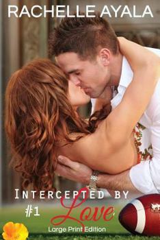Paperback Intercepted by Love: Part One (Large Print Edition): A Football Romance Book