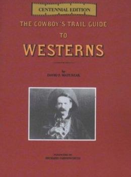 Paperback The Cowboy's Trail Guide to Westerns Book