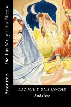 Paperback Las Mil y Una Noche (Spanish Edition) (Worldwide Edition) [Spanish] Book