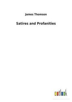 Paperback Satires and Profanities Book