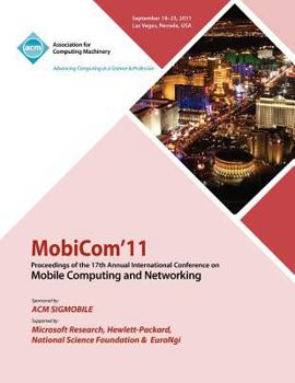 Paperback MobiCom11 Proceedings of the 17th International Conference on Mobile Computing and Networking Book