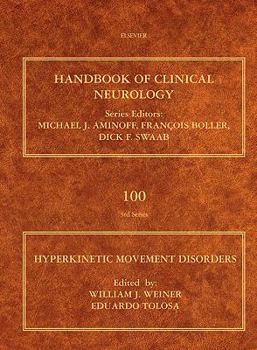 Hardcover Hyperkinetic Movement Disorders: Volume 100 Book
