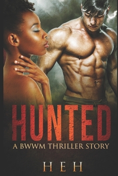 Paperback Hunted: a bwwm thriller story Book