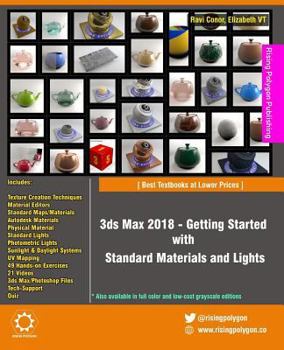 Paperback 3ds Max 2018 - Getting Started with Standard Materials and Lights Book