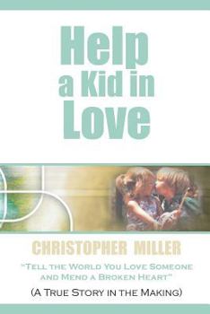 Paperback Help a Kid in Love Book