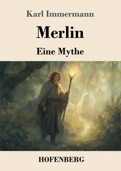 Paperback Merlin: Eine Mythe [German] Book