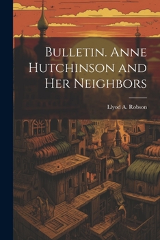 Paperback Bulletin. Anne Hutchinson and her Neighbors Book