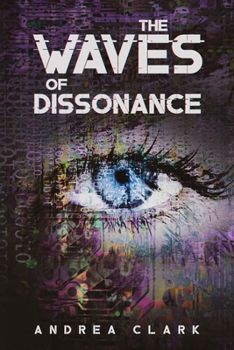 Paperback The Waves of Dissonance Book