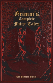 Hardcover Grimm's Complete Fairy Tales Book