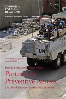 Paperback Partners in Preventive Action: The United States and International Institutions Book