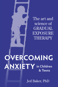 Paperback Overcoming Anxiety in Children & Teens Book