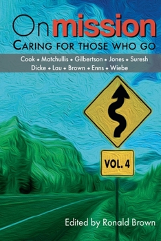 Paperback On Mission: Caring for Those Who Go (Volume 4) Book