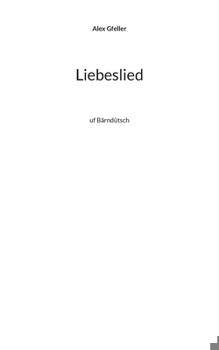 Paperback Liebeslied: uf Bärndütsch [German] Book