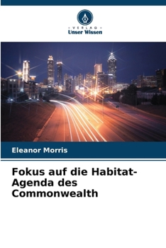 Paperback Fokus auf die Habitat-Agenda des Commonwealth [German] Book
