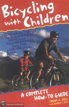Paperback Bicycling with Children: A Complete How-To Guide Book