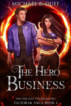 The Hero Business (Taltorak Saga)