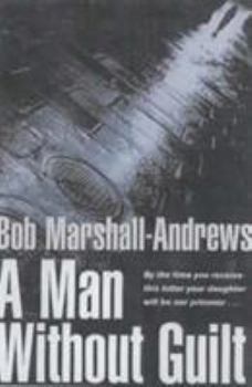 Paperback A Man Without Guilt Book