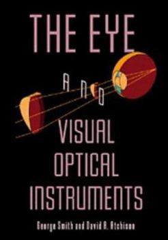Paperback The Eye and Visual Optical Instruments Book
