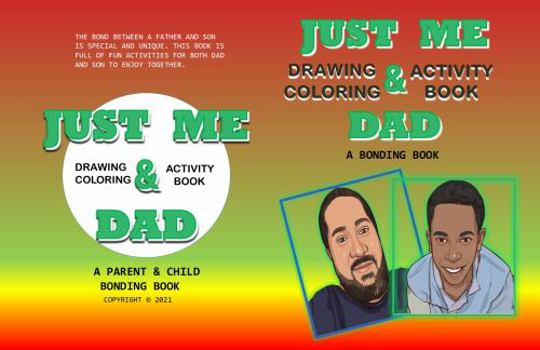 Paperback Just Me & Dad: A Coloring, Drawing and Activity Book