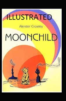 Paperback Moonchild Illustrated Book
