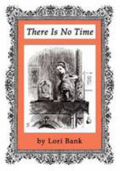 Paperback There Is No Time Book