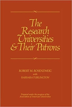 Hardcover The Research Universities & Their Patrons Book