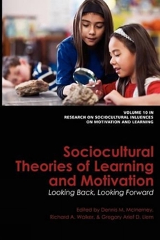 Paperback Sociocultural Theories of Learning and Motivation: Looking Back, Looking Forward Book