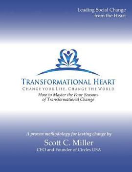 Paperback Transformational Heart: How to Master the Four Seasons of Transformational Change Book