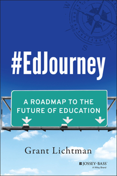 Hardcover #Edjourney: A Roadmap to the Future of Education Book