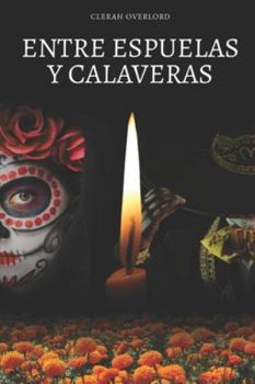 Paperback Entre espuelas y calaveras [Spanish] Book