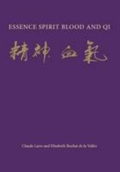 Paperback Essence Spirit: Blood and Qi Book