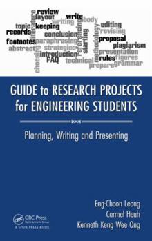 Paperback Guide to Research Projects for Engineering Students: Planning, Writing and Presenting Book